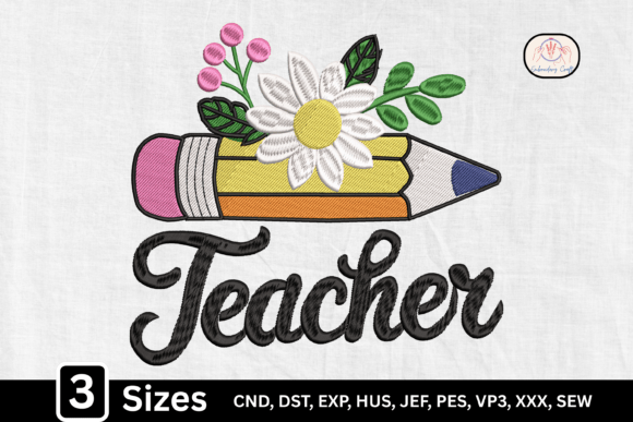 Daisy Floral Pencil Teacher Embroidery Design: A Practical Evaluation for Educator Apparel
