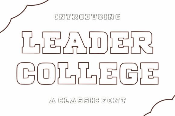 Evaluating Leader College: A Practical Guide to Fonts That Bridge Creativity and Literacy