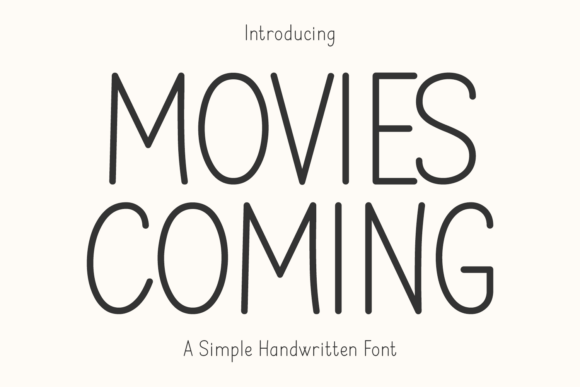 Movies Coming: A Versatile Handwritten Font for Creative Projects