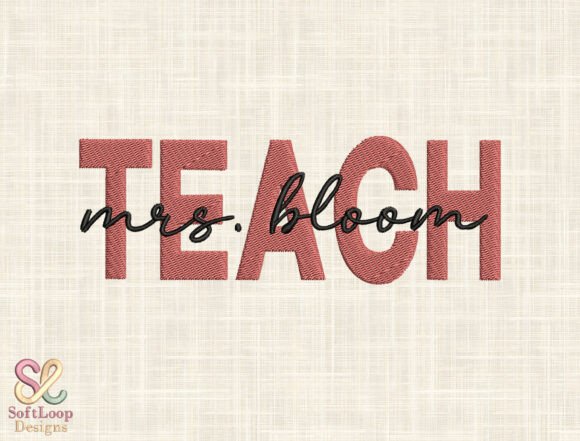 Personalized TEACH Embroidery Design: A Modern Tribute to Educators